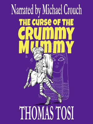 cover image of The Curse of the Crummy Mummy